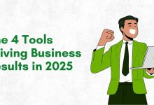the-4-tools-driving-business-results-in-2025